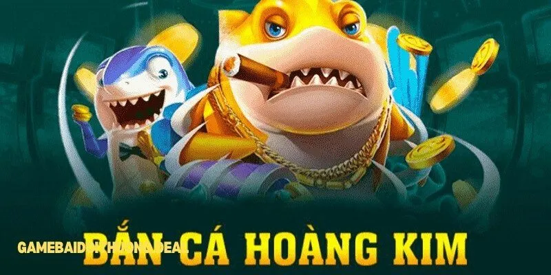 Bắn Cá Vàng