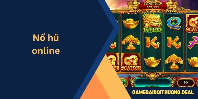 Nổ Hũ Online